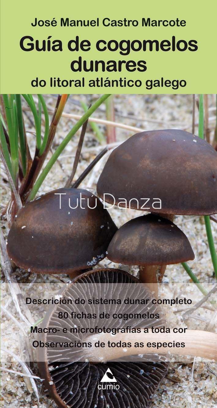 Libro Guía. Cogomelos dunares do litoral atlántico galego. - Imagen 1